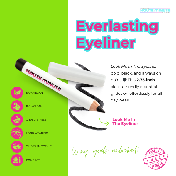 Everlasting Eyeliner - Look Me In The Eyeliner